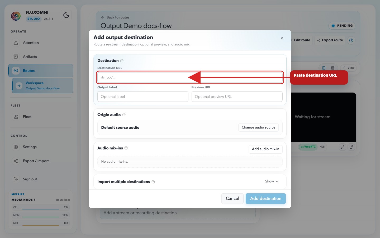 The Add output dialog with destination, label, preview URL, mix-ins, and import tools